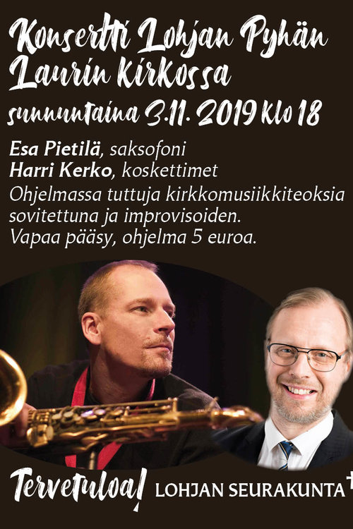Esa Pietilän ja Harri Kerko konsertti klo 18 Esa Pietilän ja Harri Kerko konsertti klo 18
