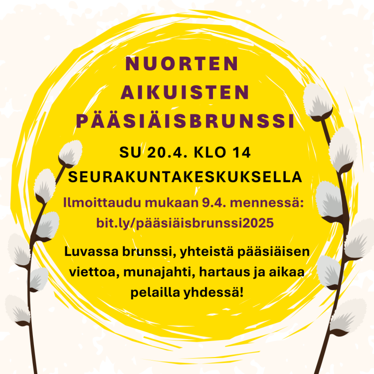 Nuorten aikuisten pääsiäisbrunssi Nuorten aikuisten pääsiäisbrunssin mainos
