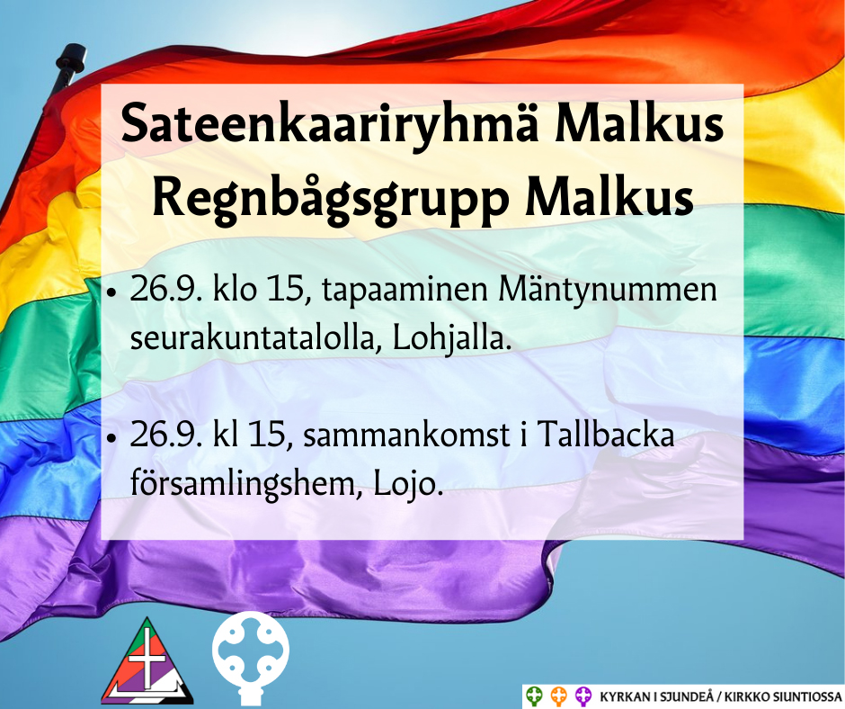 Sateenkaariryhmä Malkus / Regnbågsgrupp Malkus Sateenkaariryhmäilmoituksen taustalla sateenkaarilippu
